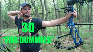 3D Archery 101  SIMPLIFYING the sport Bowhunter Class HOW TO [upl. by Dnaltiac223]