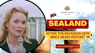 Sealand After The Invasion 1978  BBC1 News Report [upl. by Assilak]