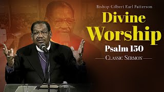 Divine WorshipSermon from Bishop GE Patterson Psalm 150 [upl. by Amlev]