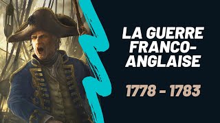 La revanche de Louis XVI  la guerre francoanglaise de 1778  1783 [upl. by Azarria]