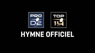 Lhymne officiel du TOP 14 et de la PRO D2 [upl. by Swenson]