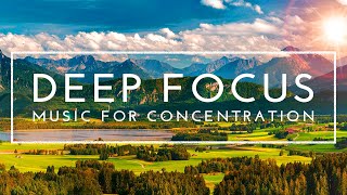 4 Hours of Deep Focus Music To Improve Concentration  Music to Help you Study and Focus [upl. by Atnim415]