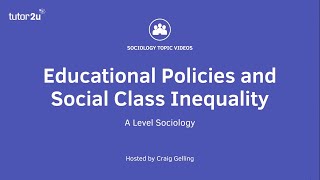 Educational Policy and Social Class Inequality [upl. by Eneryc422]