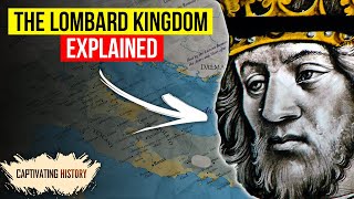 The Lombard Kingdom Explained [upl. by Nnylharas484]