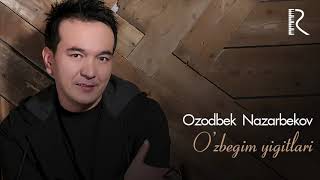 Ozodbek Nazarbekov  Ozbegim yigitlari  Озодбек Назарбеков  Узбегим йигитлари music version [upl. by Yenolem]