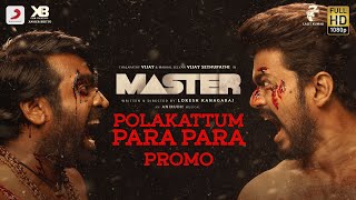 Master  Polakattum Para Para Song Promo  Thalapathy Vijay  Vijay Sethupathi  Anirudh  Lokesh [upl. by Aynotan]