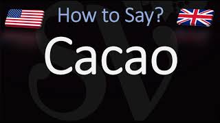 How to Pronounce Cacao CORRECTLY [upl. by Ballou]