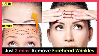 Just 3 mins How to remove Forehead Wrinkles Forehead lines Naturally  Face Yoga amp Face Massage [upl. by Ahsyekal]