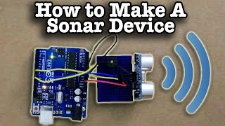 How To Make A Sonar Device [upl. by Iuq314]