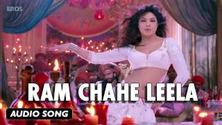 Ram Chahe Leela  Full Audio Song  Goliyon Ki Raasleela Ramleela [upl. by Capwell463]