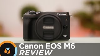 Canon EOS M6 Review [upl. by Flessel708]