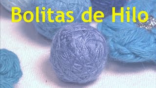 Cómo elaborar bolitas de hilo [upl. by Einnok]