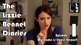 My Name is Lizzie Bennet  Ep 1 [upl. by Grenville]