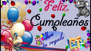 🎁🍰🎈FELIZ CUMPLEAÑOS TARJETA POSTAL ANIMADA 🎁🍰🎈 [upl. by Mercorr]