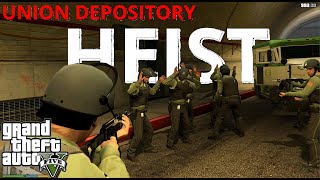 Union Depository Heist GTA5 [upl. by Gorga446]