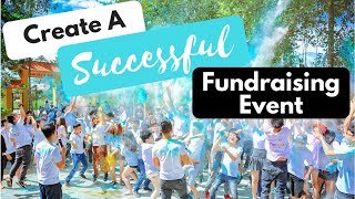 How To Create A Successful Fundraising Event  5 Tips [upl. by Octavie]