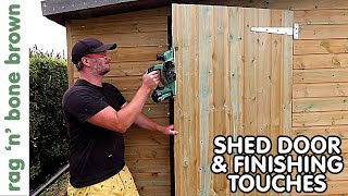 Shed Door amp Finishing Touches PART 6 SHED BUILD PROJECT [upl. by Irwin]