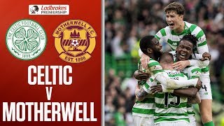 Celtic 41 Motherwell  Edouard Double as Hosts go Eight Points Clear  Ladbrokes Premiership [upl. by Durer]