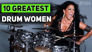 10 All Time Greatest Drum Women dare you to disagree [upl. by Nanon]