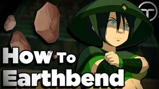 The Science Of How To Earthbend Avatar the Last Airbender [upl. by Aciemaj323]