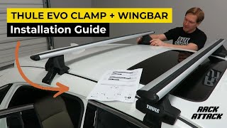 Thule EVO Clamp WingBar Evo Roof Rack Overview and Install [upl. by Darell200]