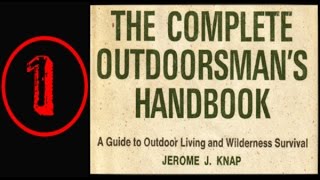 Outdoorsman Guide to Outdoor Living Audiobook CH1 P1 [upl. by Limay479]