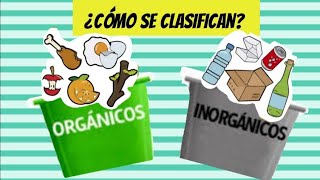 Desechos orgánicos e inorgánicos [upl. by Adnak]