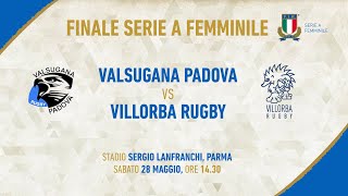 Serie A femminile finale 202122 Valsugana Padova v Villorba Rugby [upl. by Dnalkrik]