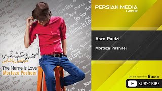 Morteza Pashaei  Asre Paeizi [upl. by Mont960]