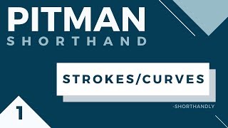 Pitman Shorthand Course Part 1 Strokes amp Curves [upl. by Eylk]