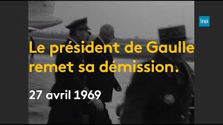 27 Avril 69  De Gaulle démissionne  Franceinfo INA [upl. by Ayote]