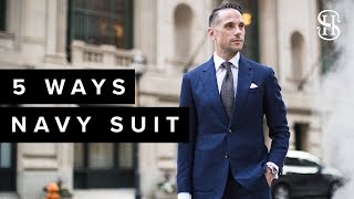 5 Ways To Wear A Navy Suit  Classic Mens Style Lookbook [upl. by Lula]