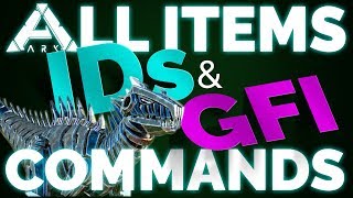 💥 All ITEM IDs amp GFI Commands List  Ark Survival Evolved  PC Xbox PS4  Updated 2018 💥 [upl. by Starla99]