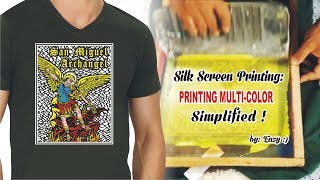 Silk Screen Printing Printing MultiColor Simplified [upl. by Ruthven]