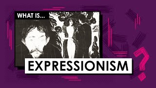 What is Expressionism Art Movements amp Styles [upl. by Azila775]