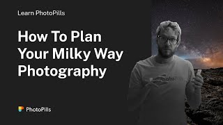 How To Plan Your Milky Way Photography [upl. by Aylatan]