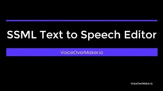 SSML Text to Speech Editor  Howto  VoiceOverMakerio [upl. by Akciret]