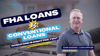 FHA vs Conventional Loans Which One Is Right for You [upl. by Monto225]