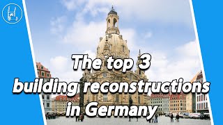 Top 3 der GebäudeRekonstruktionen in Deutschland 🇩🇪😍 [upl. by Kyle870]