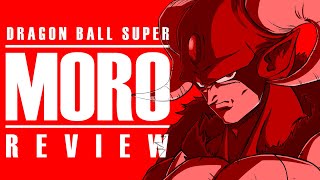 Moro Arc Review  Dragon Ball Super Supers Best Arc [upl. by Acinemod448]