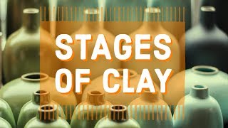 Ceramics 101 Stages of Clay [upl. by Anaik699]