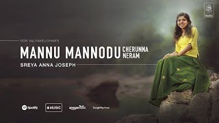 Mannu Mannodu  Sreya Anna Joseph  Don Valiyavelicham  Christian Hopefull Song  ℗ ♪ © [upl. by Nnod669]