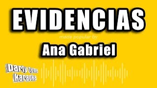 Ana Gabriel  Evidencias Versión Karaoke [upl. by Trofmoc]