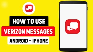 How to Use Verizon Messages App [upl. by Ninahs683]