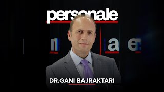 Rrefimi i Dr Gani Bajraktarit  Personale [upl. by Iglesias]