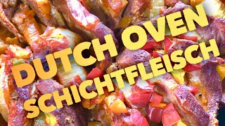 SCHICHTFLEISCH aus dem DUTCH OVEN vom GASGRILL neues Rezept  Klaus grillt [upl. by Ayekahs688]