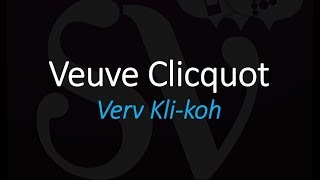 How to Pronounce Veuve Clicquot Champagne French Wine Pronunciation [upl. by Akirdna]