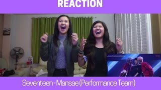 REACTION  Seventeen  Mansae Performance Team [upl. by Clarice302]