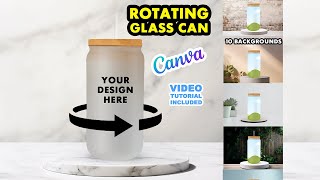 Rotating Frosted Libbey Glass Can Canva Tutorial [upl. by Nilde]