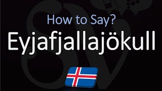 How to Pronounce Eyjafjallajökull EXPLAINED [upl. by Maxima]